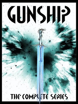 cover image of Gunship (The Complete Series)